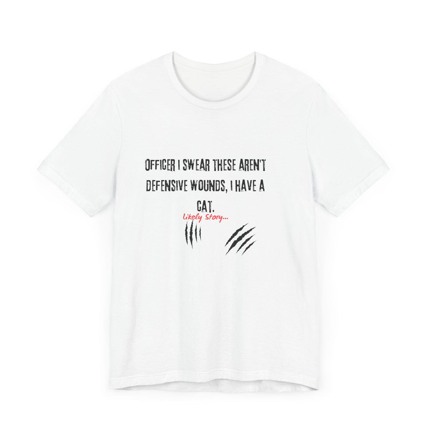T-shirt: True Crime Joke | Cat Scratches