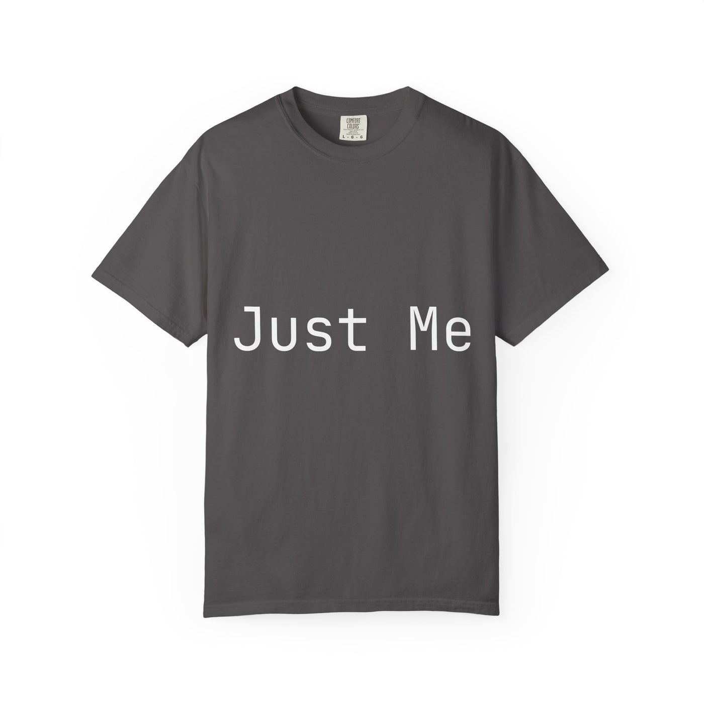 Unisex Garment-Dyed T-shirt: Just Me & IRL, Casual Wear, Gift for Friends, Everyday Style, Self-Expression Tee